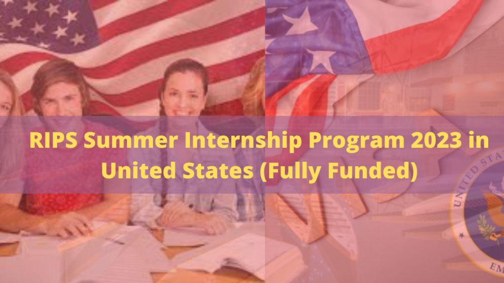 RIPS Summer Internship Program 2023 in United States